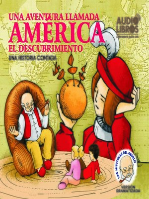 cover image of Cuento del Abuelo Una Aventura Llamda America